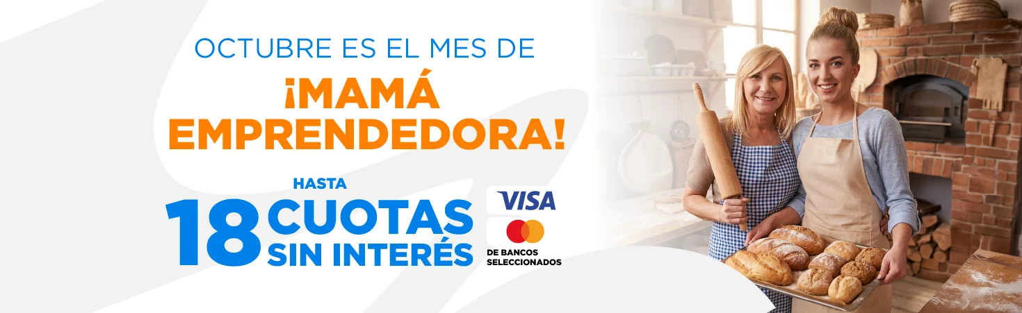 Octubre es el mes de ¡Mamá emprendedora! Hasta 18 cuotas sin interés con Visa y Mastercard de bancos seleccionados. Consultar por WhatsApp.